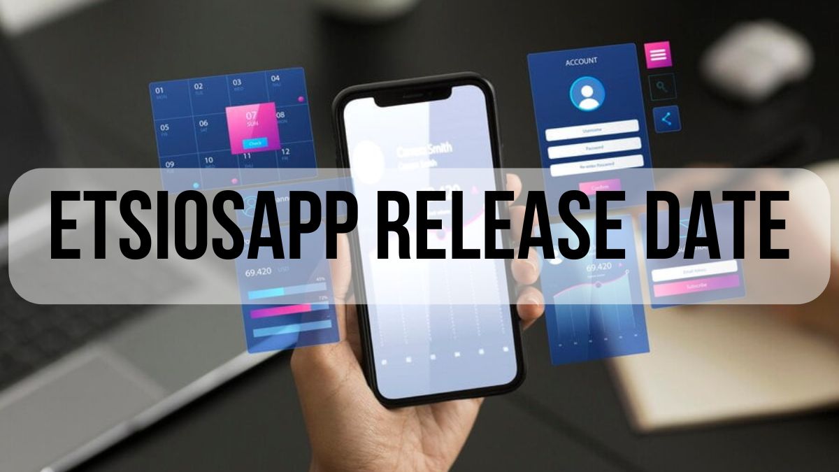 etsiosapp release date