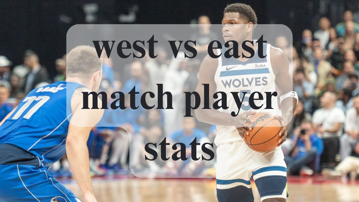 west vs east match player stats