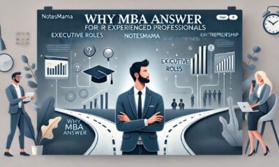 why mba answer for experienced professionals-notesmama